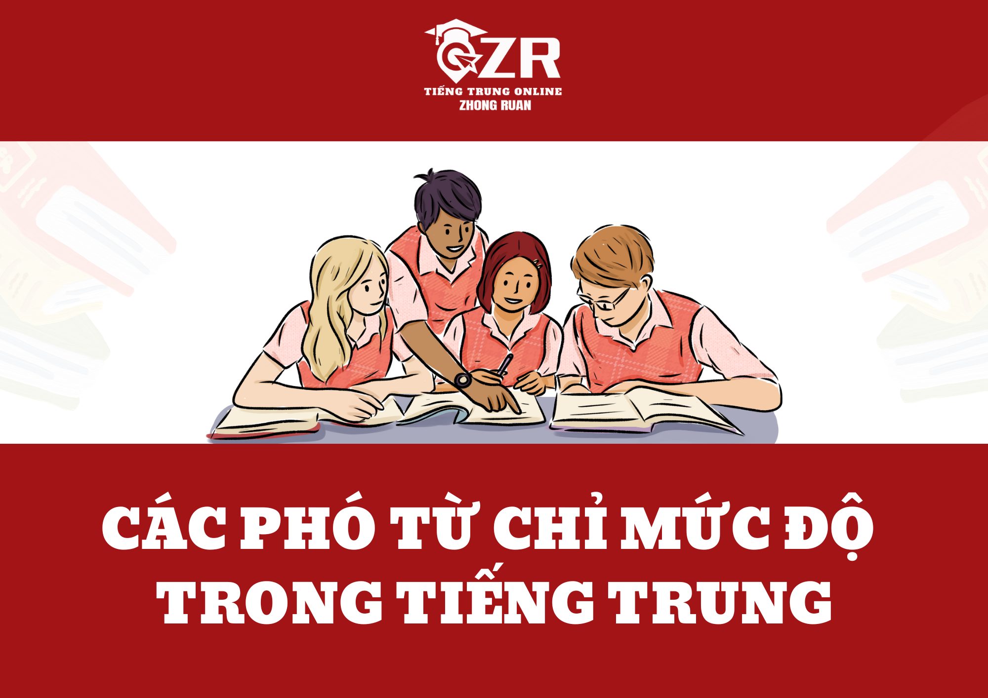 ÁC PHÓ TỪ CHỈ MỨC ĐỘ  TRONG TIẾNG TRUNG