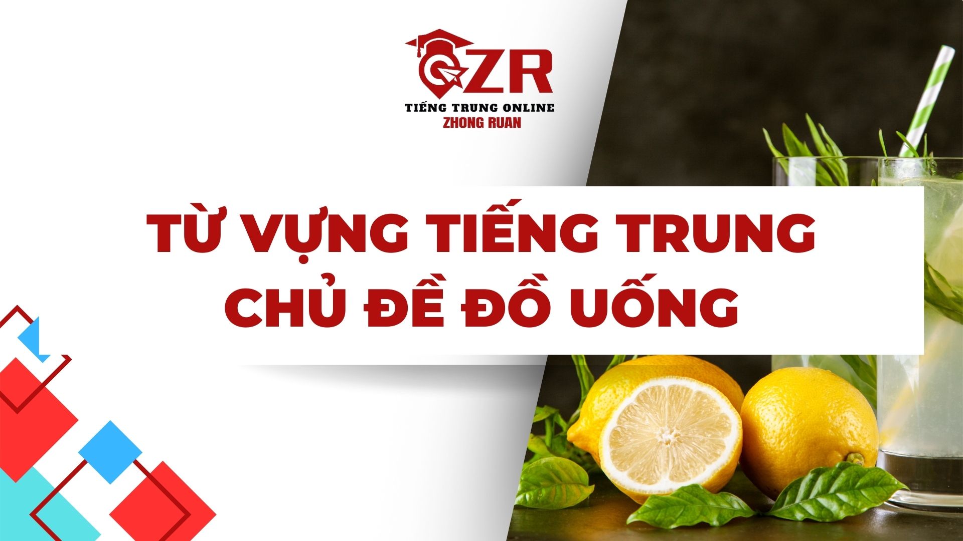 Từ vựng tiếng Trung chủ đề đồ uống